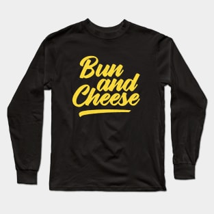 Bun and Cheese Long Sleeve T-Shirt